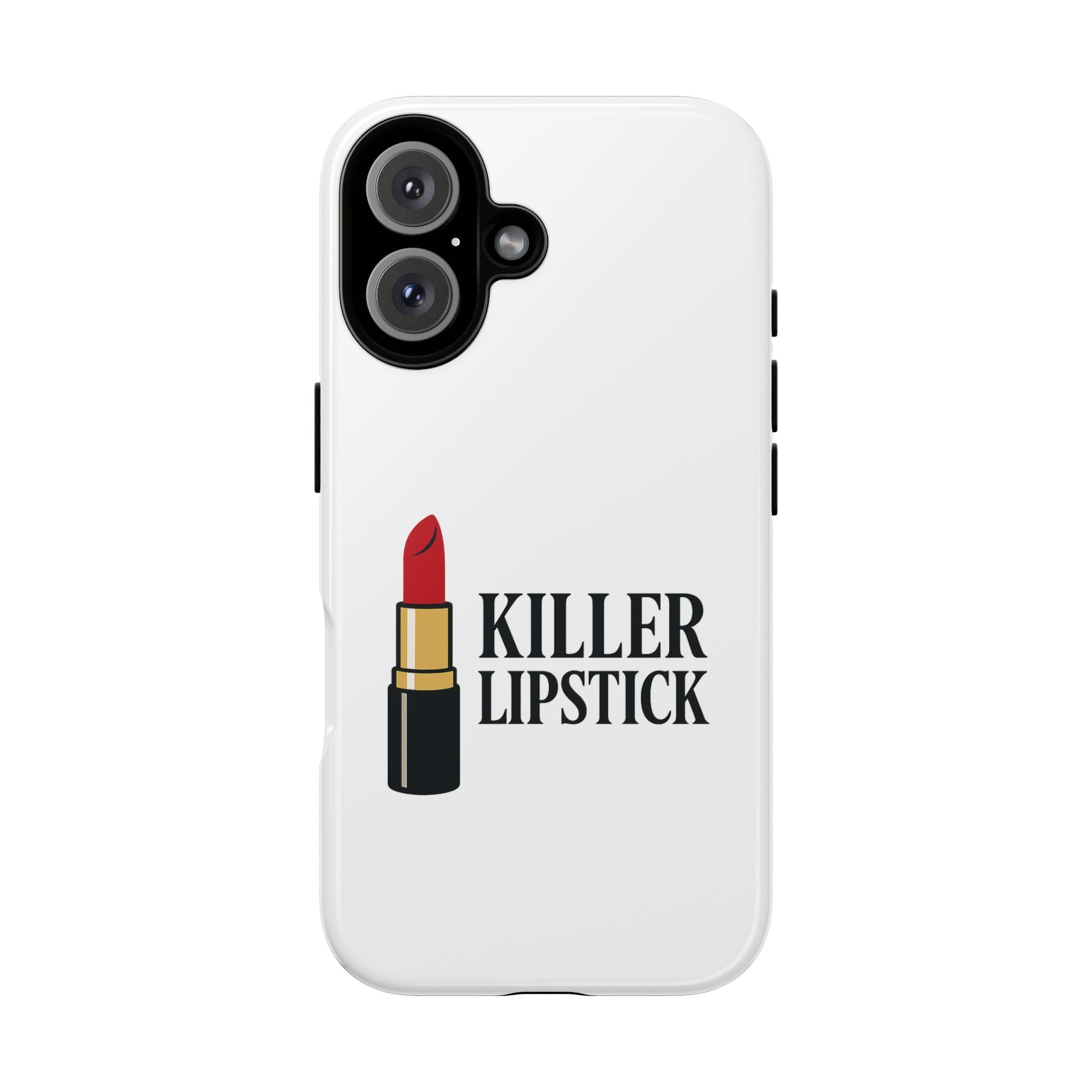 Killer Lipstick Phone Case, Tough Cases, Makeup Lover Gift, Fashion Accessory, Lipstick Lover, Unique Phone Cover